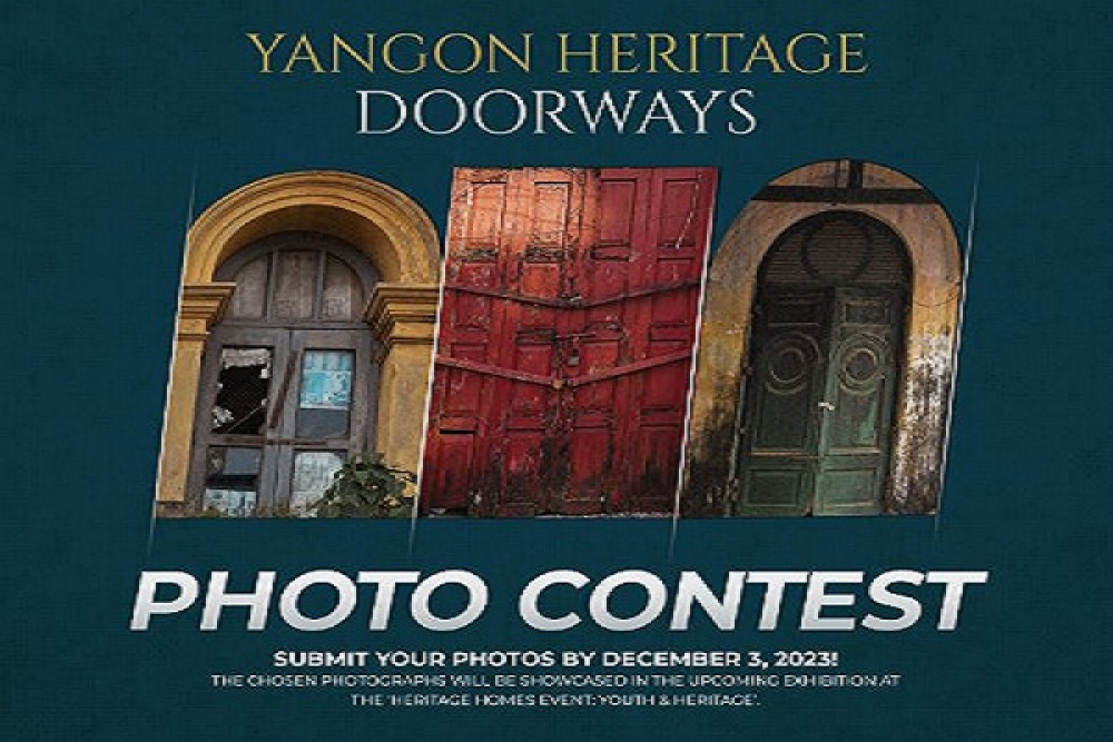 ရန်ကုန်မြို့ရဲ့ ထူးခြားလှပတဲ့ မြို့ပြအမွေအနှစ်တွေကို ဖော်ထုတ်မယ့် ဓာတ်ပုံပြိုင်ပွဲ - “Yangon Heritage Doorways"